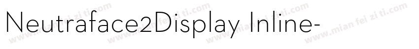Neutraface2Display Inline字体转换